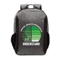 Don't Judge What You Don't Understand Mental Health Awareness Vector Backpack