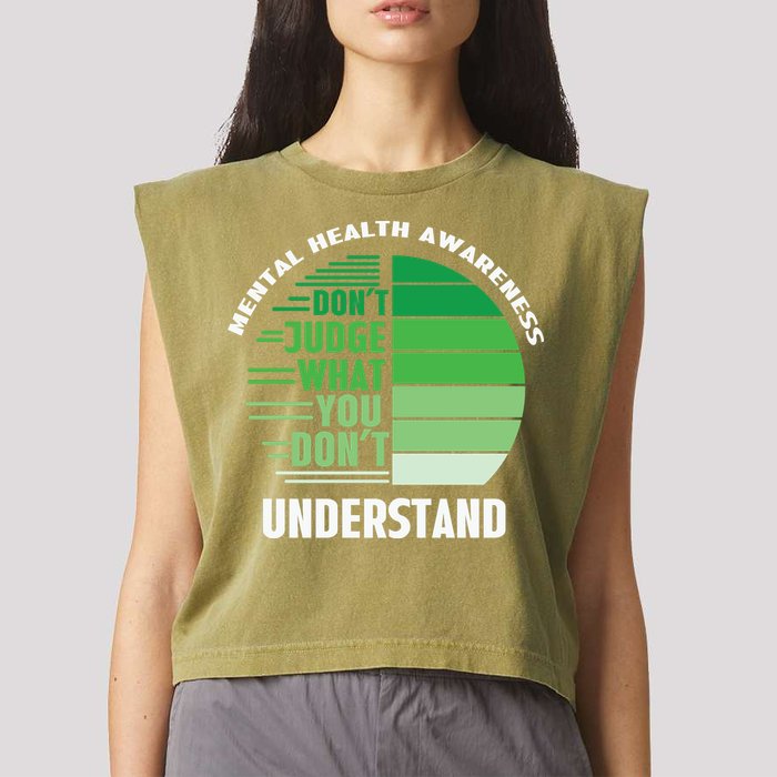 Don't Judge What You Don't Understand Mental Health Awareness Garment-Dyed Women's Muscle Tee