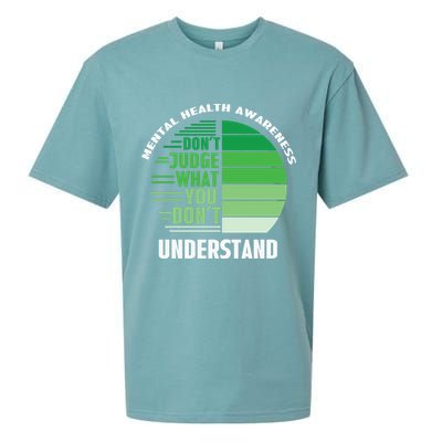 Don't Judge What You Don't Understand Mental Health Awareness Sueded Cloud Jersey T-Shirt