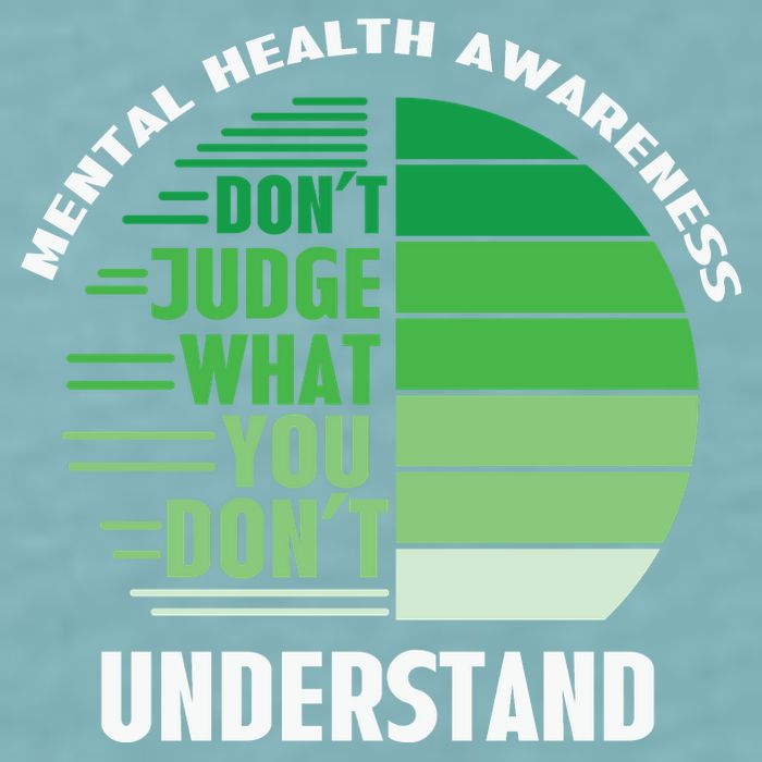 Don't Judge What You Don't Understand Mental Health Awareness Sueded Cloud Jersey T-Shirt