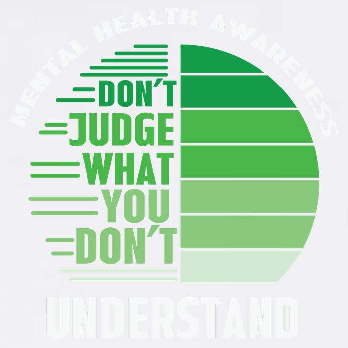 Don't Judge What You Don't Understand Mental Health Awareness Garment-Dyed Sweatshirt