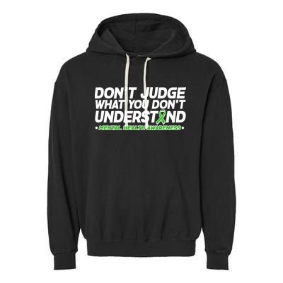 Don't Judge What You Don't Understand Mental Health Awareness Garment-Dyed Fleece Hoodie