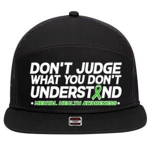 Don't Judge What You Don't Understand Mental Health Awareness 7 Panel Mesh Trucker Snapback Hat