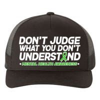 Don't Judge What You Don't Understand Mental Health Awareness Yupoong Adult 5-Panel Trucker Hat