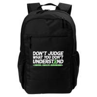 Don't Judge What You Don't Understand Mental Health Awareness Backpack