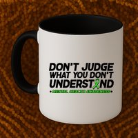 Don't Judge What You Don't Understand Mental Health Awareness Mug