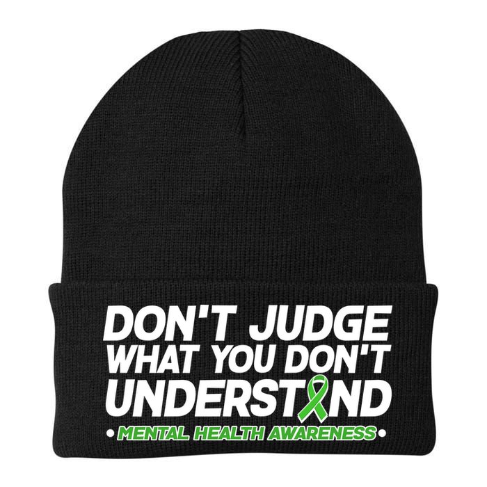 Don't Judge What You Don't Understand Mental Health Awareness Beanie