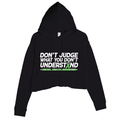 Don't Judge What You Don't Understand Mental Health Awareness Crop Fleece Hoodie