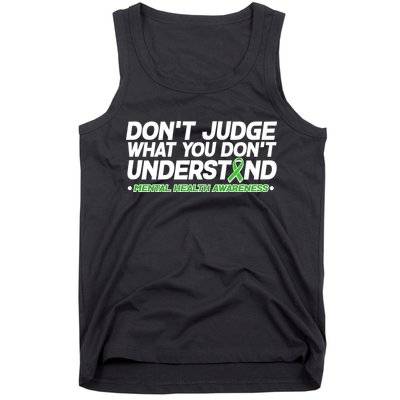 Don't Judge What You Don't Understand Mental Health Awareness Tank Top