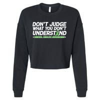 Don't Judge What You Don't Understand Mental Health Awareness Cropped Pullover Crew