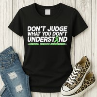 Don't Judge What You Don't Understand Mental Health Awareness Womens T-Shirt