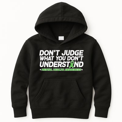 Don't Judge What You Don't Understand Mental Health Awareness Kids Hoodie