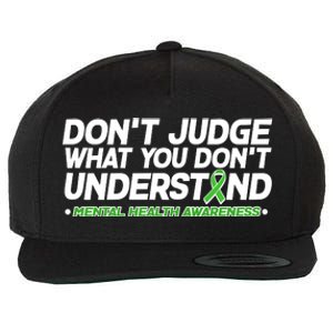 Don't Judge What You Don't Understand Mental Health Awareness Wool Snapback Cap