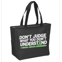 Don't Judge What You Don't Understand Mental Health Awareness Zip Tote Bag