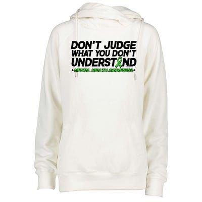 Don't Judge What You Don't Understand Mental Health Awareness Womens Funnel Neck Pullover Hood