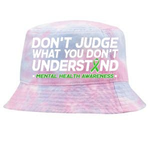 Don't Judge What You Don't Understand Mental Health Awareness Tie-Dyed Bucket Hat