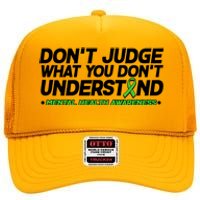 Don't Judge What You Don't Understand Mental Health Awareness High Crown Mesh Back Trucker Hat