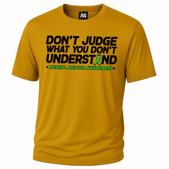 Don't Judge What You Don't Understand Mental Health Awareness Performance Shirt