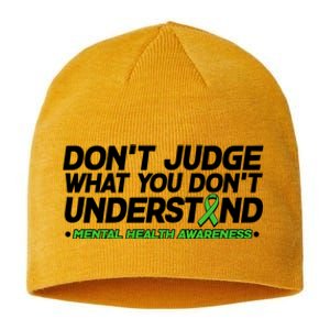 Don't Judge What You Don't Understand Mental Health Awareness Sustainable Beanie