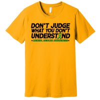 Don't Judge What You Don't Understand Mental Health Awareness Premium T-Shirt