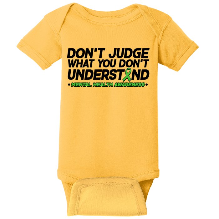 Don't Judge What You Don't Understand Mental Health Awareness Baby Bodysuit