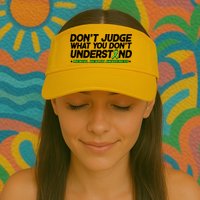 Don't Judge What You Don't Understand Mental Health Awareness Visor