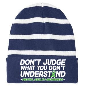 Don't Judge What You Don't Understand Mental Health Awareness Striped Beanie with Solid Band