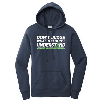 Don't Judge What You Don't Understand Mental Health Awareness Women's Pullover Hoodie