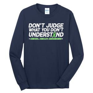 Don't Judge What You Don't Understand Mental Health Awareness Tall Long Sleeve T-Shirt