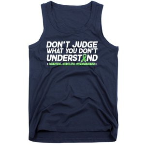 Don't Judge What You Don't Understand Mental Health Awareness Tank Top