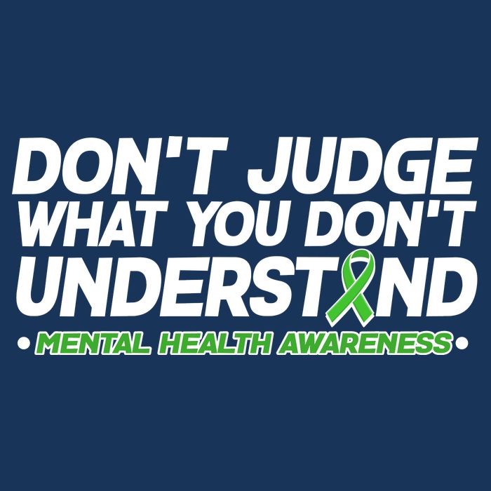 Don't Judge What You Don't Understand Mental Health Awareness Infant Baby Jersey Bodysuit