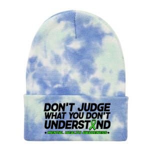 Don't Judge What You Don't Understand Mental Health Awareness Tie Dye 12in Knit Beanie