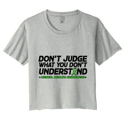 Don't Judge What You Don't Understand Mental Health Awareness Women's Crop Top Tee