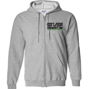 Don't Judge What You Don't Understand Mental Health Awareness Full Zip Hoodie