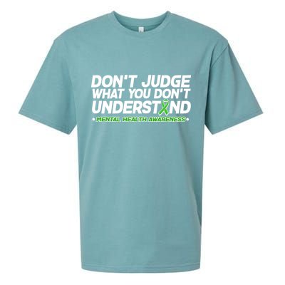 Don't Judge What You Don't Understand Mental Health Awareness Sueded Cloud Jersey T-Shirt