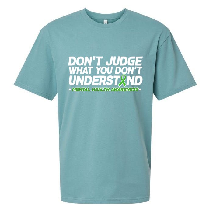 Don't Judge What You Don't Understand Mental Health Awareness Sueded Cloud Jersey T-Shirt
