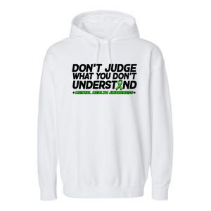 Don't Judge What You Don't Understand Mental Health Awareness Garment-Dyed Fleece Hoodie