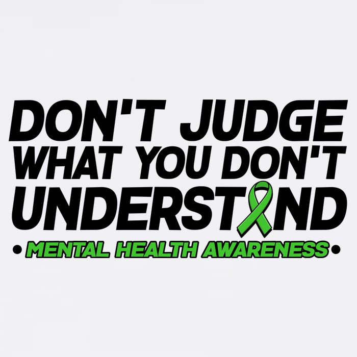Don't Judge What You Don't Understand Mental Health Awareness Garment-Dyed Sweatshirt