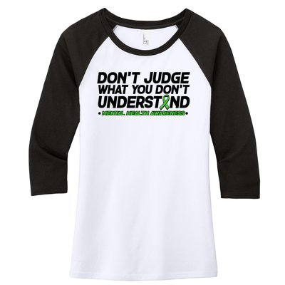 Don't Judge What You Don't Understand Mental Health Awareness Women's Tri-Blend 3/4-Sleeve Raglan Shirt