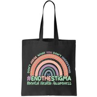 Don't Judge What You Don't Understand #End The Stigma Bag