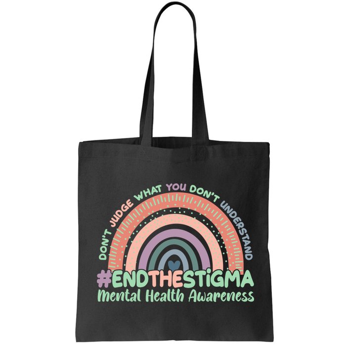 Don't Judge What You Don't Understand #End The Stigma Bag