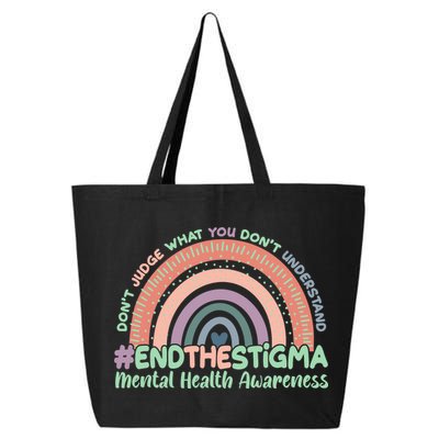 Don't Judge What You Don't Understand #End The Stigma 25L Jumbo Tote