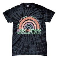 Don't Judge What You Don't Understand #End The Stigma Tie-Dye T-Shirt