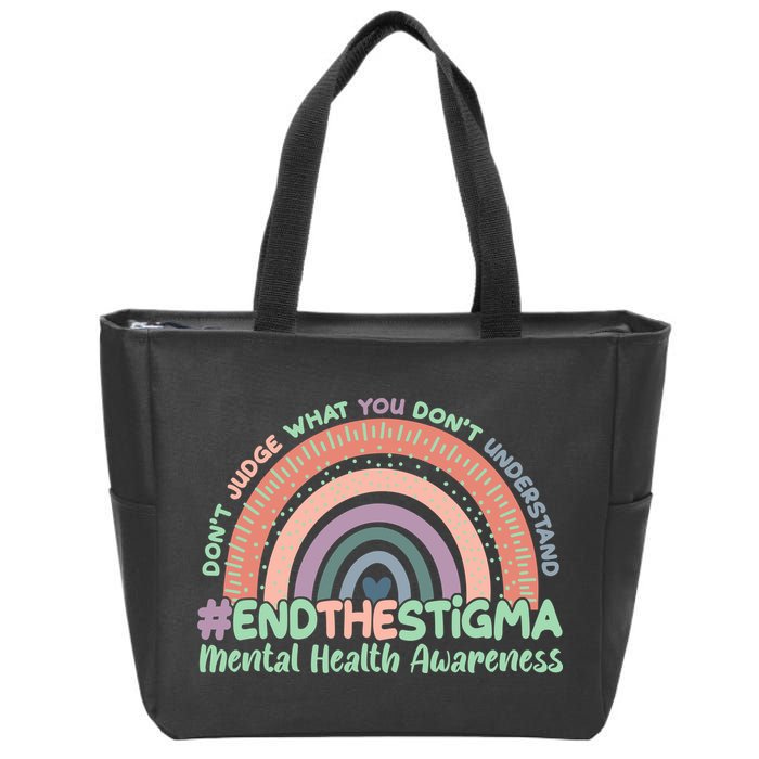 Don't Judge What You Don't Understand #End The Stigma Zip Tote Bag