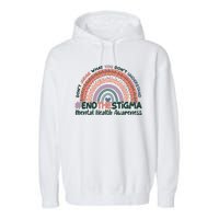 Don't Judge What You Don't Understand #End The Stigma Garment-Dyed Fleece Hoodie