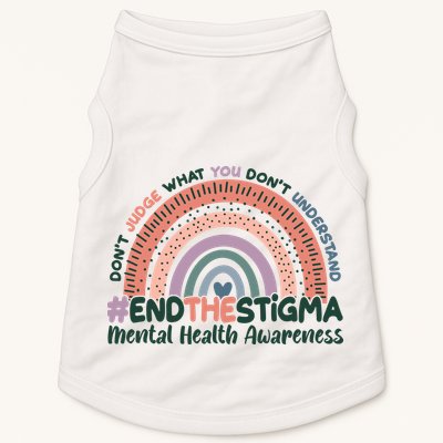 Don't Judge What You Don't Understand #End The Stigma Doggie Tank