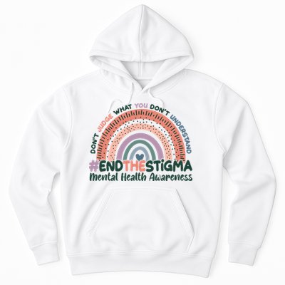Don't Judge What You Don't Understand #End The Stigma Hoodie