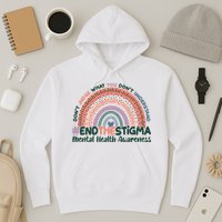 Don't Judge What You Don't Understand #End The Stigma Hoodie