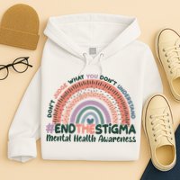 Don't Judge What You Don't Understand #End The Stigma Hoodie