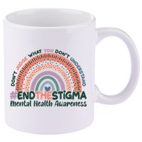 Don't Judge What You Don't Understand #End The Stigma 11oz C Handle Ceramic Mug